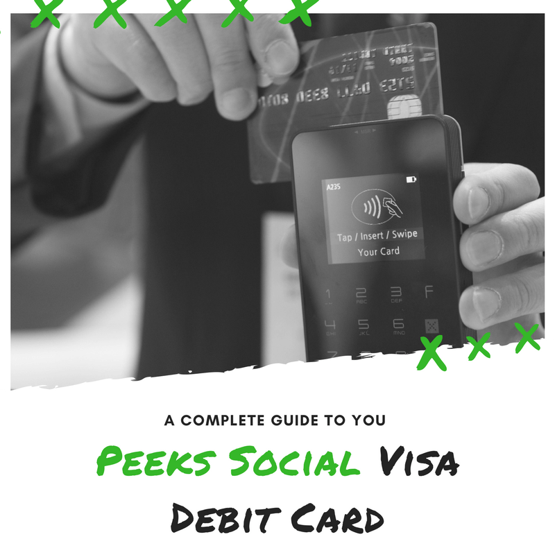 A Complete Guide To Your Peeks Social Virtual Debit Card